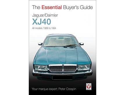 THE ESSENTIAL BUYER'S GUIDE JAGUAR/DAIMLER XJ40 - ALL MODELS 1986 TO 1994