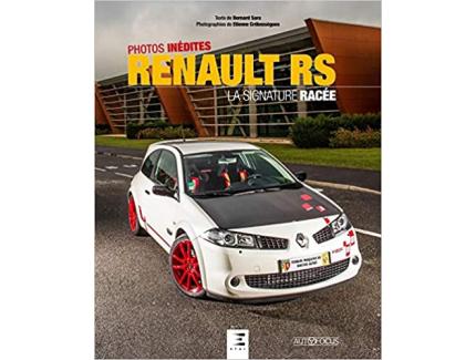 RENAULT RS LA SIGNATURE RACEE ETAI