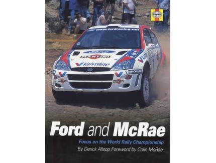 Ford and McRae - Focus on the World Rally Championship