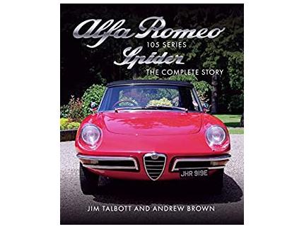 ALFA ROMEO 105 SERIES SPIDER THE COMPLETE STORY