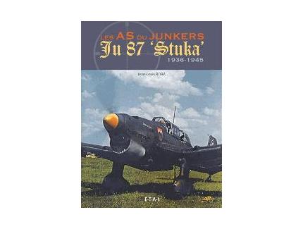 LES AS DU JUNKERS JU 87 STUKA 1939-1945