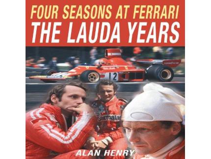 Four Seasons at Ferrari: The Lauda Years 