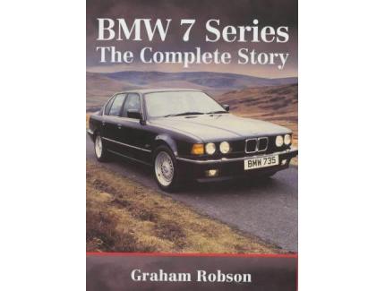 Bmw 7 Series: The Complete Story