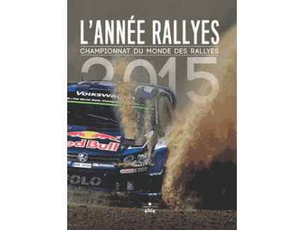 L'Année Rallyes 2015 - Championnat du monde des rallyes