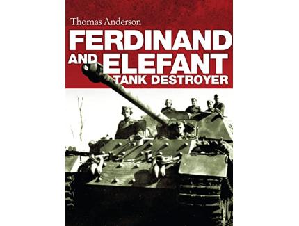 FERDINAND AND ELEFANT TANK DESTROYER