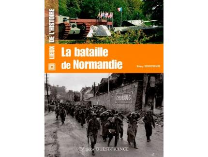 LA BATAILLE DE NORMANDIE