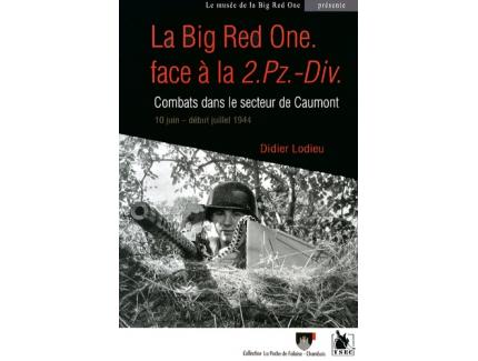 LA BIG RED ONE FACE À LA 2 PZ-DIV : COMBATS DANS LE SECTEUR DE CAUMONT