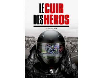 LE CUIR DES HEROS