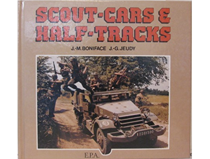 SCOUT-CARS E HALF-TRUCKS