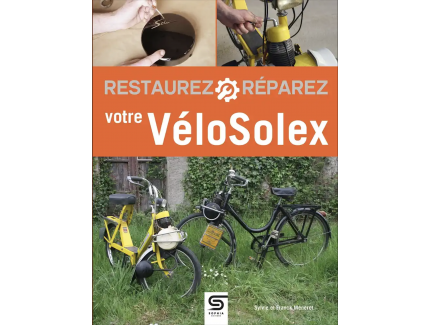 RESTAUREZ ET REPAREZ VOTRE VELOSOLEX