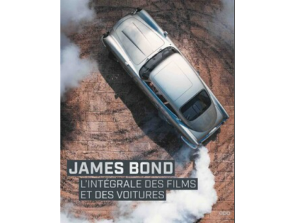 JAMES BOND L'INTEGRALE DES FILMS ET DES VOITURES EPA