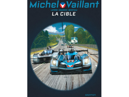 MICHEL VAILLANT LA CIBLE EDITION GRATON