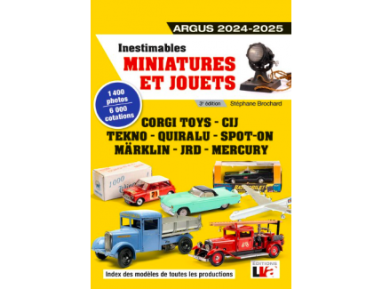 Argus 2024-2025 Inestimables miniatures et jouets