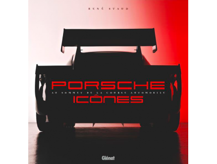 Porsche icônes : Au sommet de la course automobile