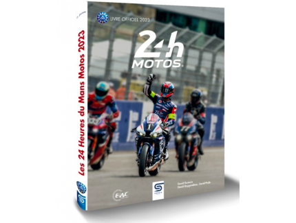 24 HEURES DU MANS MOTOS, LE LIVRE OFFICIEL 2023