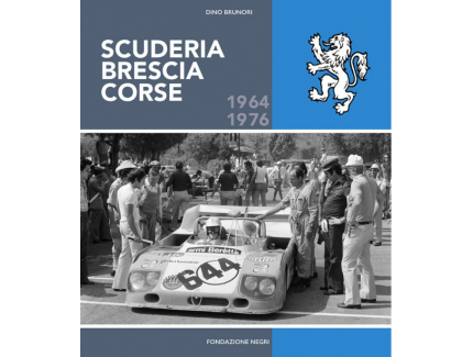 SCUDERIA BRESCIA CORSE 1964 – 1976