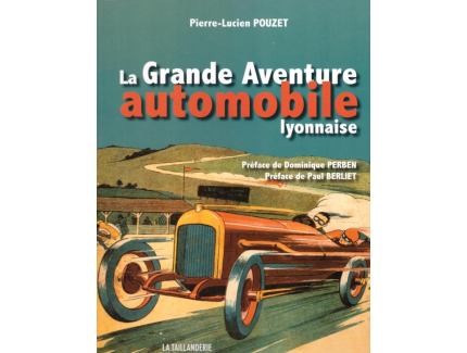 LA GRANDE AVENTURE AUTOMOBILE LYONNAISE