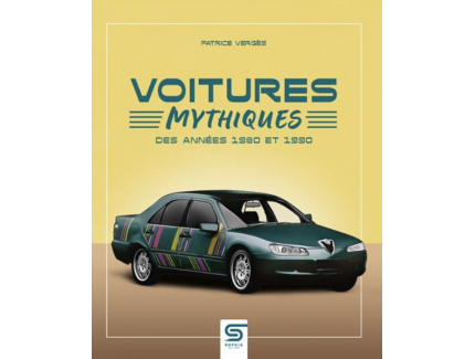 Voitures mythiques des années 1980 et 1990