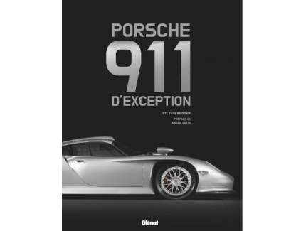 PORSCHE 911 D'EXCEPTION
