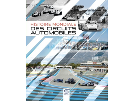 World History of Motor Racing Circuits