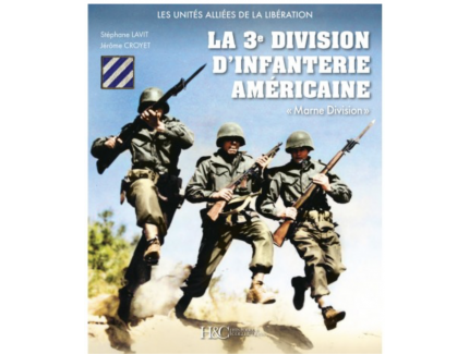 The 3rd US Infantry Division "Marne Division"