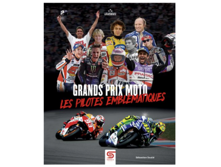 Grands Prix Moto les pilotes emblématiques