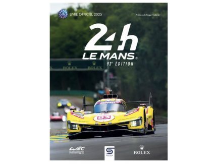 24 Hours of Le Mans, 93rd edition The official book 2025