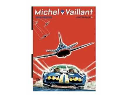 Michel Vaillant - Tome 5 : Michel Vaillant, L'Intégrale - Tome 5
