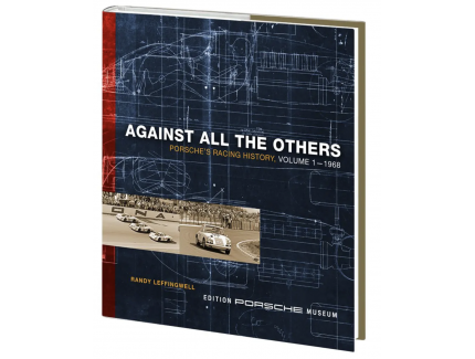 Against All The Others: Porsche’s Racing History, Volume 1 – 1968