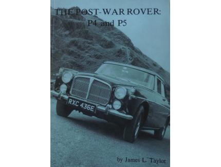 THE POST-WAR ROVER : P4 AND P5