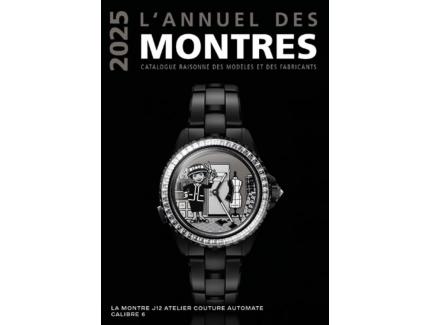L’ANNUEL DES MONTRES 2025