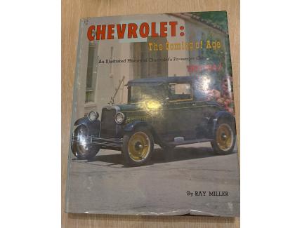 Chevrolet, the Coming of Age: An Illustrated History of Chevrolet's Passenger Cars, 1911-1942