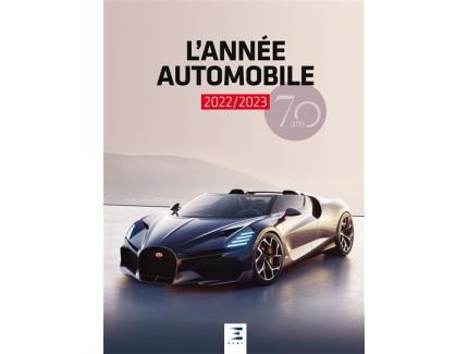 L'ANNEE AUTOMOBILE 2022/2023 70° EDITION ETAI