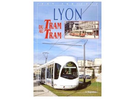 Lyon Du tram au tram
