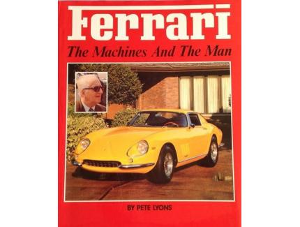 FERRARI - THE MACHINES AND THE MAN