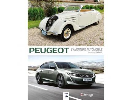 PEUGEOT : L'AVENTURE AUTOMOBILE