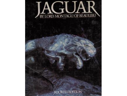 JAGUAR BY LORD MONTAGU OF BEAULIEU FOURTH EDITION