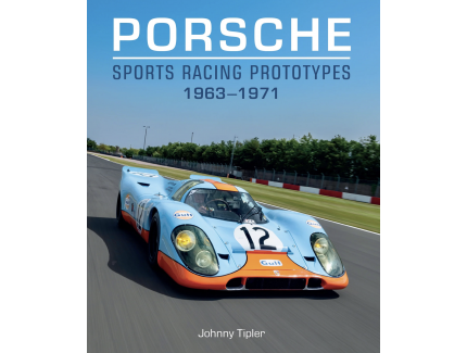 Porsche Sports Racing Prototypes 1963–1971