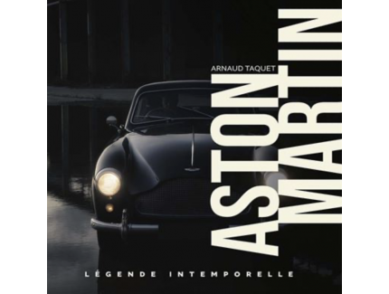 ASTON MARTIN LEGENDE INTEMPORELLE