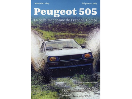 Peugeot 505 La belle méconnue de Franche-Comté LE LION HURLANT