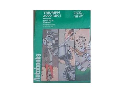 TRIUMPH 2000 MK 1 OWNER'S WORKSHOP MANUAL