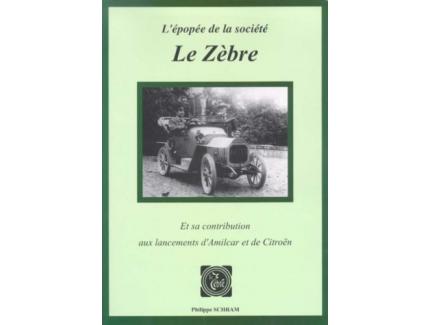 L'épopée de la société le Zèbre  