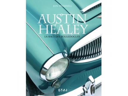 AUSTIN HEALEY, la race des bouledogues