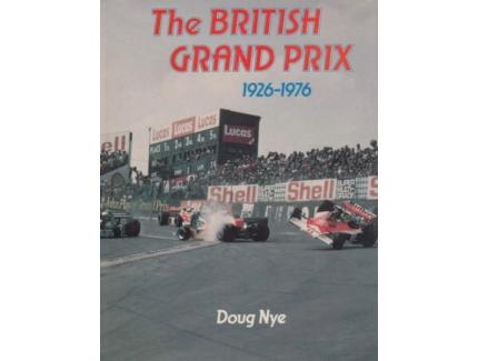 The british Grand Prix 1926-1976