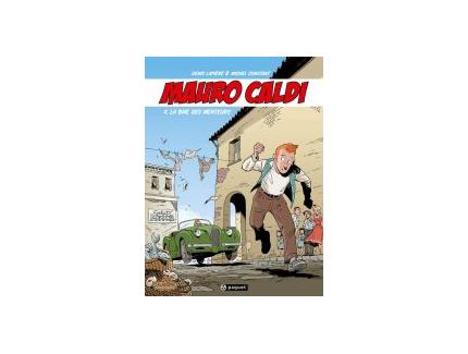 MAURO CALDI Tome 4 - LA BAIE DES MENTEURS