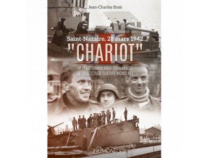 SAINT NAZAIRE, 28 MARS 1942 "CHARIOT"