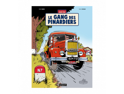 UNE AVENTURE DE JACQUES GIPAR TOME 1 : LE GANG DES PINARDIERS