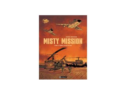 MISTY MISSION - SUR LA TERRE COMME AU CIEL Tome 1