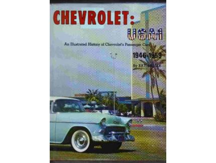 Chevrolet USA-1: An Illustrated History of Chevrolet's Passenger Cars, 1946-1959