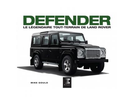 DEFENDER, Le légendaire tout terrain de land Rover